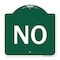 Signmission Designer Series Sign-No, Green & White Aluminum Architectural Sign, 18" x 18", GW-1818-23550 A-DES-GW-1818-23550 - alternate 1